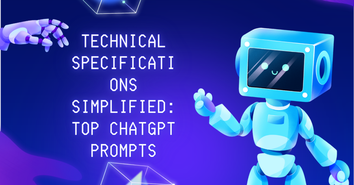Blazehost | Technical Specifications Simplified: Top ChatGPT Prompts