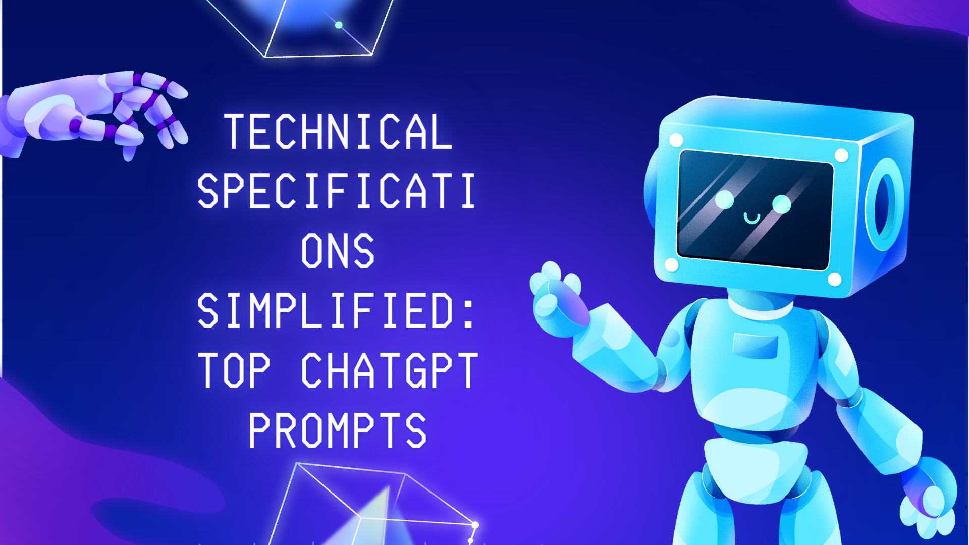 Blazehost | Technical Specifications Simplified: Top ChatGPT Prompts