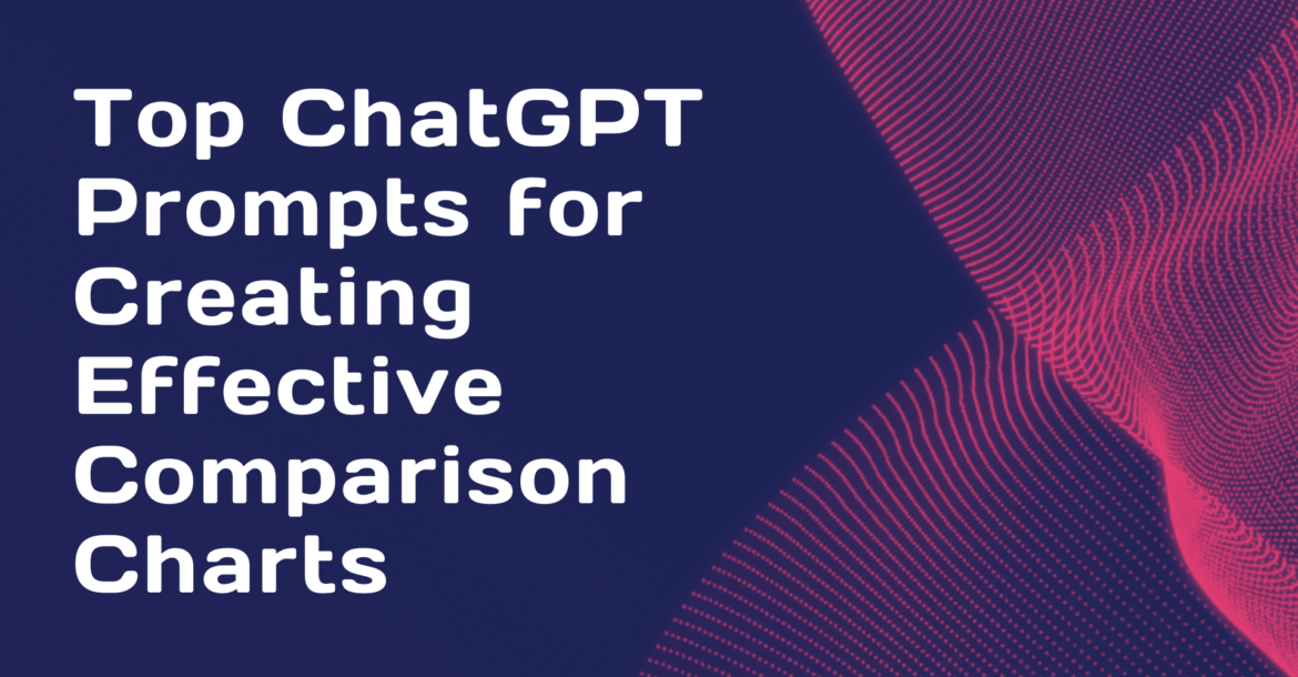 Blazehost | Top ChatGPT Prompts for Creating Effective Comparison Charts